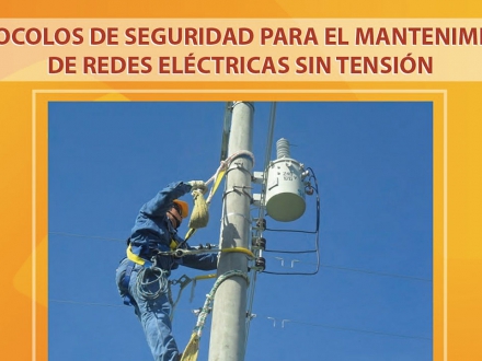 Protocolos de seguridad para el mantenimiento de redes eléctricas sin tensión