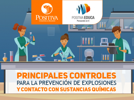 Principales controles para la prevención de explosiones y/o contacto con sustancias químicas
