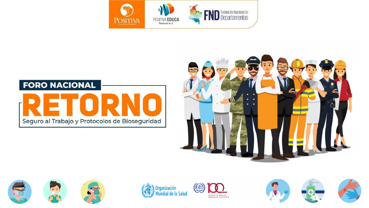 Foro nacional: Retorno seguro al trabajo y protocolos de bioseguridad