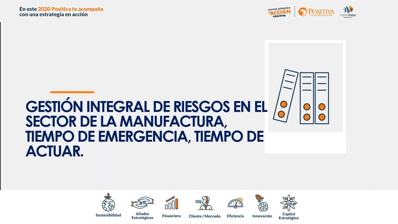 Gestión integral de riesgos en el sector de la manufactura: tiempo de emergencia, tiempo de actuar