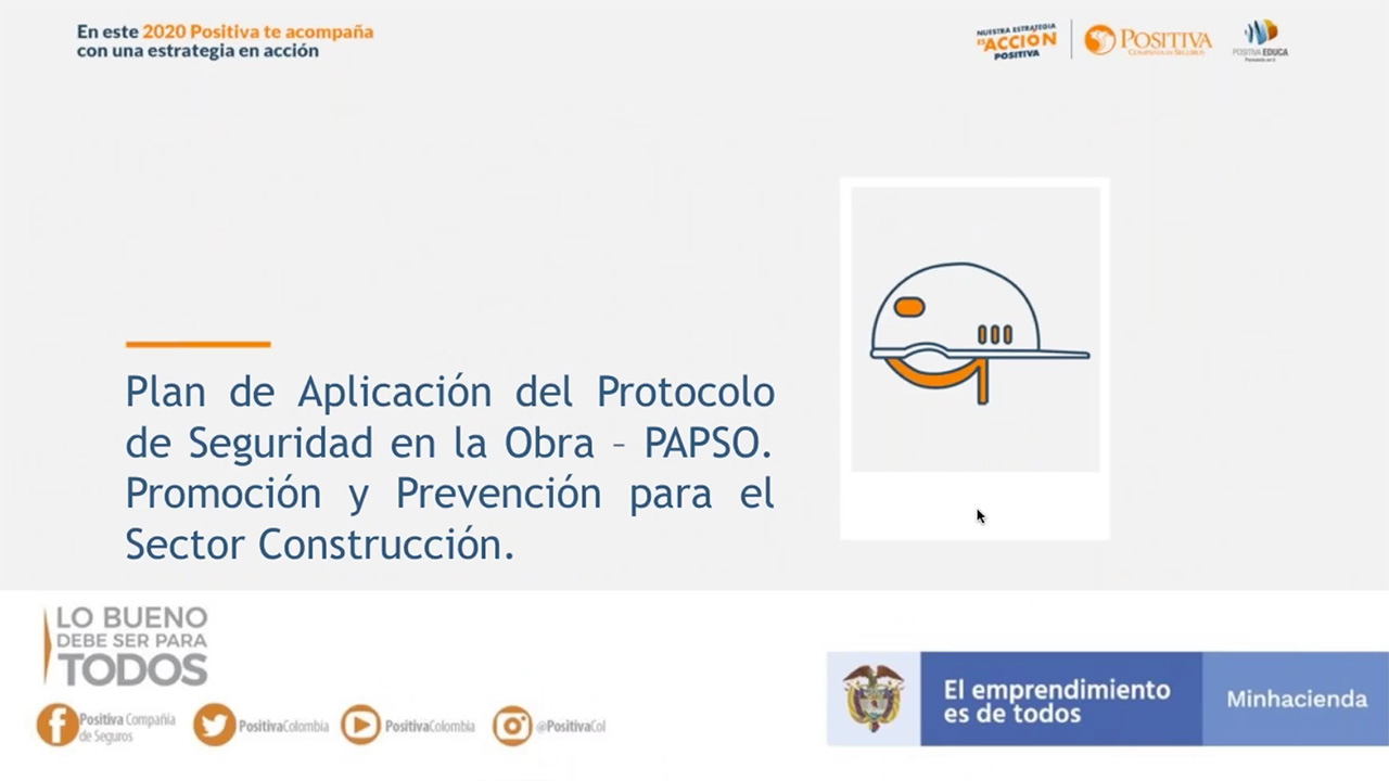 Plan de aplicación del protocolo de seguridad en la obra (PAPSO) - Promoción y prevención para el sector construcción