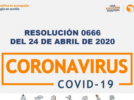Resolución 0666 del 24 de abril de 2020: Protocolos de bioseguridad