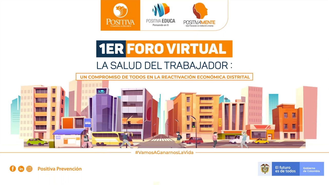 1° Foro virtual: la salud del trabajador, un compromiso de todos en la reactivación económica virtual