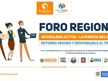 Foro regional Magdalena activa - la fuerza del cambio, retorno seguro y saludable al trabajo