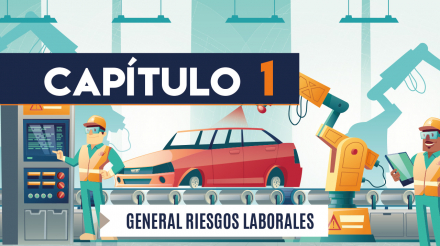 Capítulo 1: General riesgos laborales (manufactura)