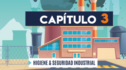Capítulo 3: Higiene y seguridad industrial (manufactura)