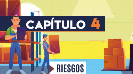 Capítulo 4: Riesgos (manufactura)