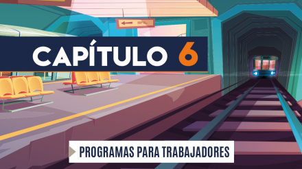 Capítulo 6: Programa para trabajadores (transporte)
