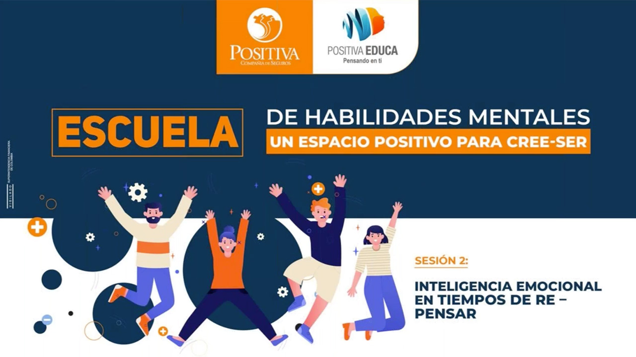 Escuela de habilidades mentales, sesión 2: Inteligencia emocional en tiempos de re-pensar