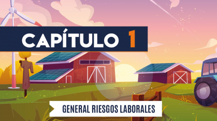 Capítulo 1: General riesgos laborales (agricultura, transversal)