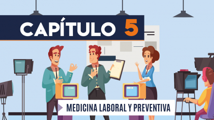 Capítulo 5: Medicina laboral y preventiva (comunicaciones)