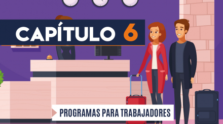 Capítulo 6: Programa para trabajadores (hotelería y turismo)