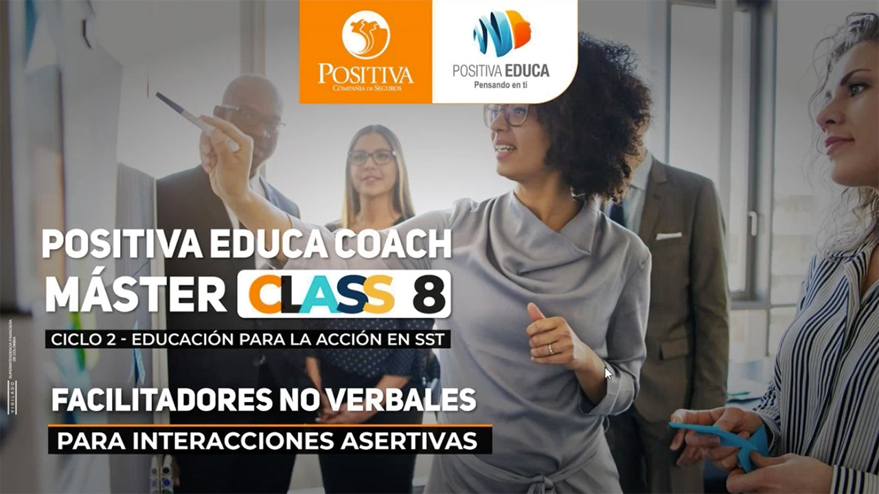 8° Máster Class, Facilitadores no verbales para interacciones asertivas