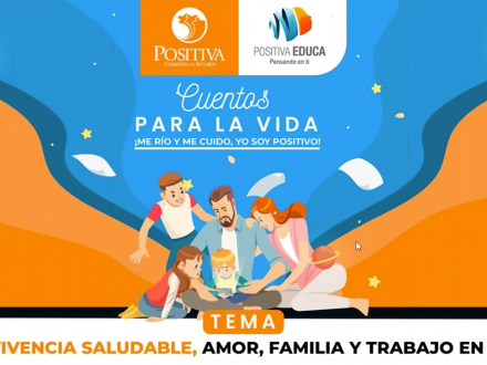 Cuentos para la vida: Convivencia saludable, amor, familia y trabajo en casa