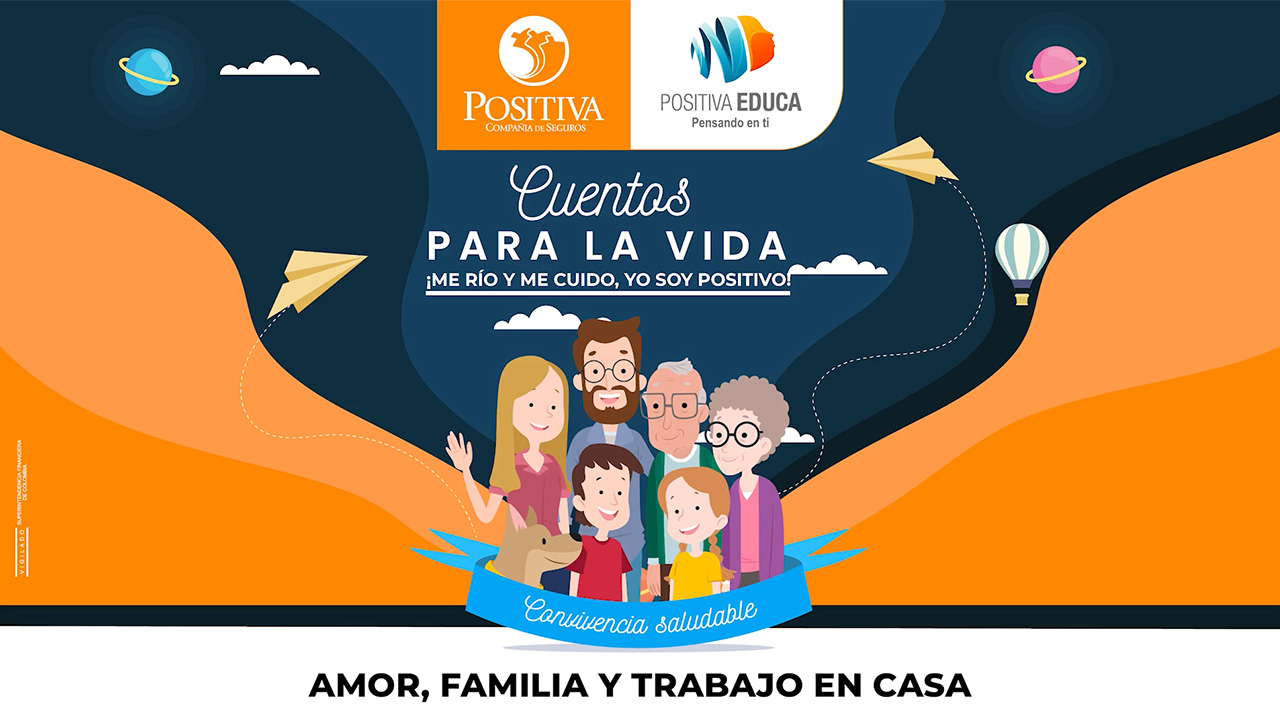 Cuentos para la vida: Convivencia saludable, amor, familia y trabajo en casa (agosto 28, 2020)
