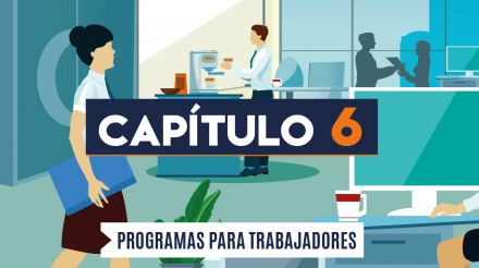 Capítulo 6: Programa para trabajadores (actividades administrativas)