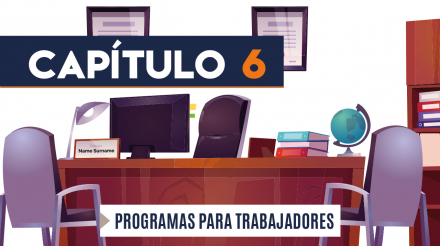 Capítulo 6: Programa para trabajadores (educación)