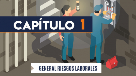 Capítulo 1: General riesgos laborales (eléctrico)