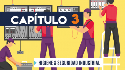 Capítulo 3: Higiene y seguridad industrial (eléctrico)
