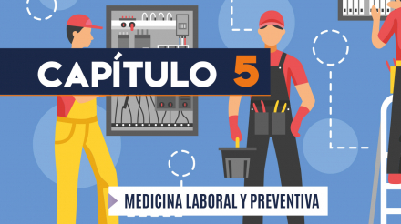 Capítulo 5: Medicina laboral y preventiva (eléctrico)