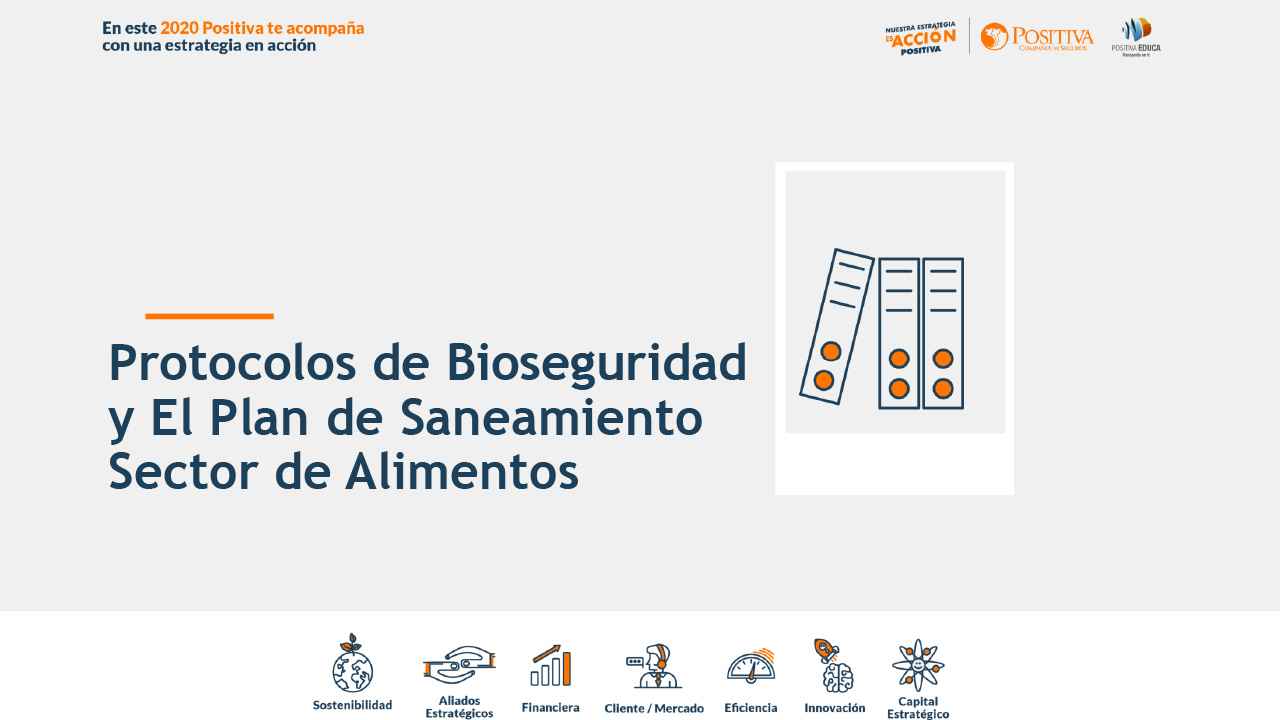 Protocolos de bioseguridad y el plan de saneamiento (sector de alimentos)
