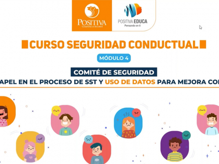 Curso Seguridad conductual, Módulo 4: Comité de seguridad, su papel en el proceso de SST y uso de datos para mejora continua