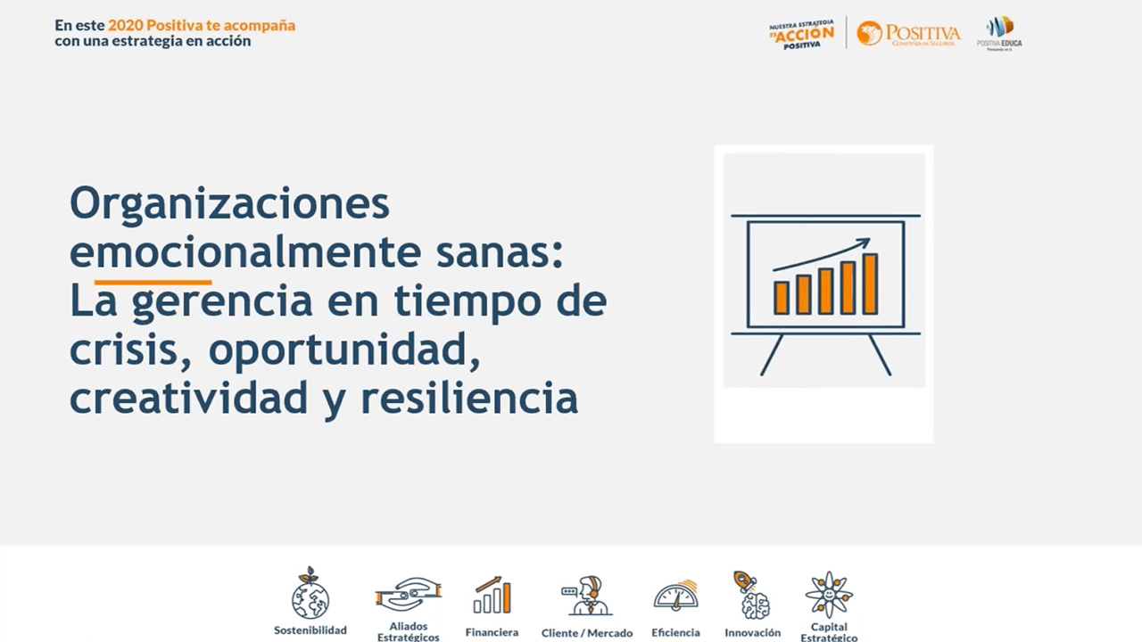 Organizaciones emocionalmente sanas: La gerencia en tiempo de crisis, oportunidad, creatividad y resiliencia