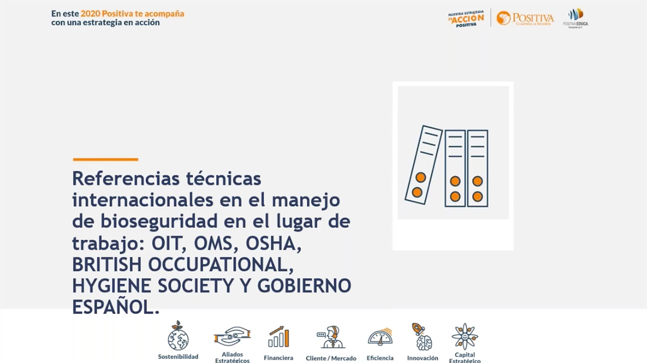 Referencias técnicas internacionales en el manejo de bioseguridad en el lugar de trabajo: OIT, OMS, OSHA, British Occupational, Higiene Society y Gobierno Español