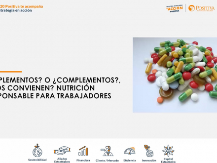 ¿Suplementos?, ¿complementos?, ¿nos convienen?, nutrición responsable para trabajadores