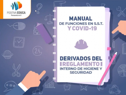Manual de funciones en SST y covid-19 derivados del reglamento interno de higiene y seguridad