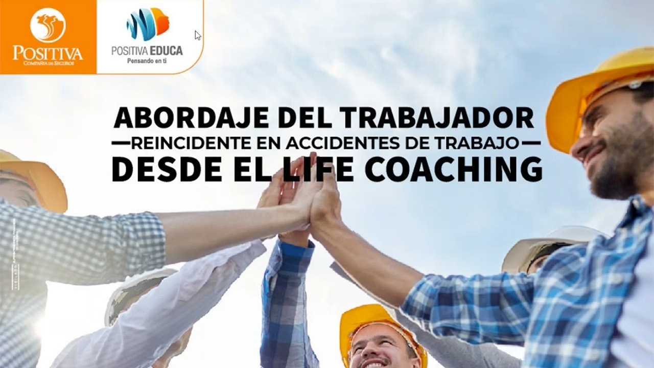 Abordaje del trabajador reincidente en accidentes de trabajo desde el Life Coaching