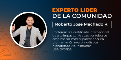 Experto líder de la comunidad: Roberto José Machado Rivero, Embajador mundial de la risa, conferencista certificado internacional de alto impacto, life coach, coach ontológico empresarial, master practitioner en programación neurolingüística, hipnoterapeuta, maestro certificado internacional en yoga de la risa, instructor USAID/OFDA