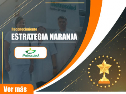 METROSALUD- ESTRATEGIA NARANJA