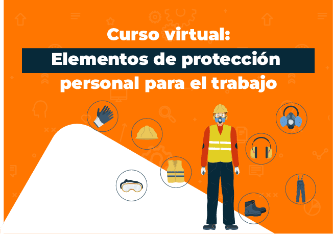 Elementos de protección personal para el trabajo