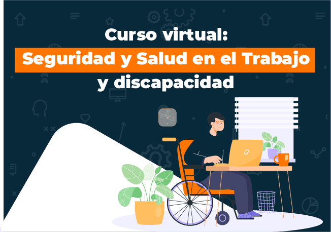 Seguridad y salud en el trabajo y discapacidad