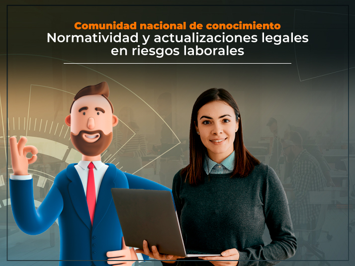 Normatividad y actualizaciones legales en riesgos laborales