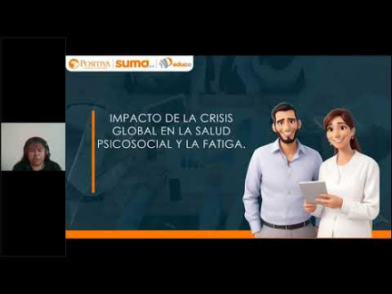 Imagen que representa la Sesión 18: Impacto de la crisis global en la salud psicosocial y la fatiga