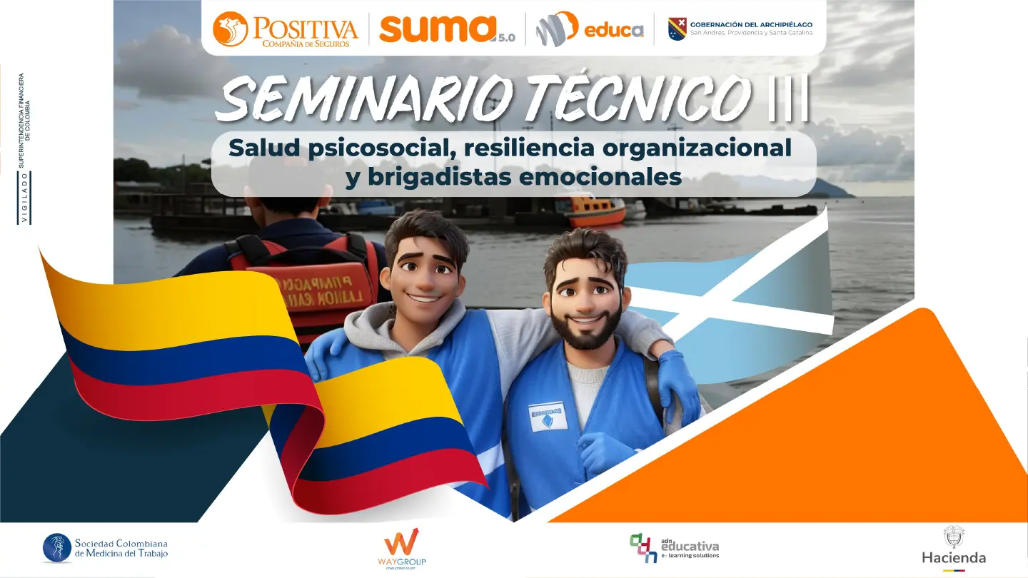 Seminario técnico 3 - Salud psicosocial, resiliencia organizacional y brigadistas emocionales - Acción educativa presencial - San andrés