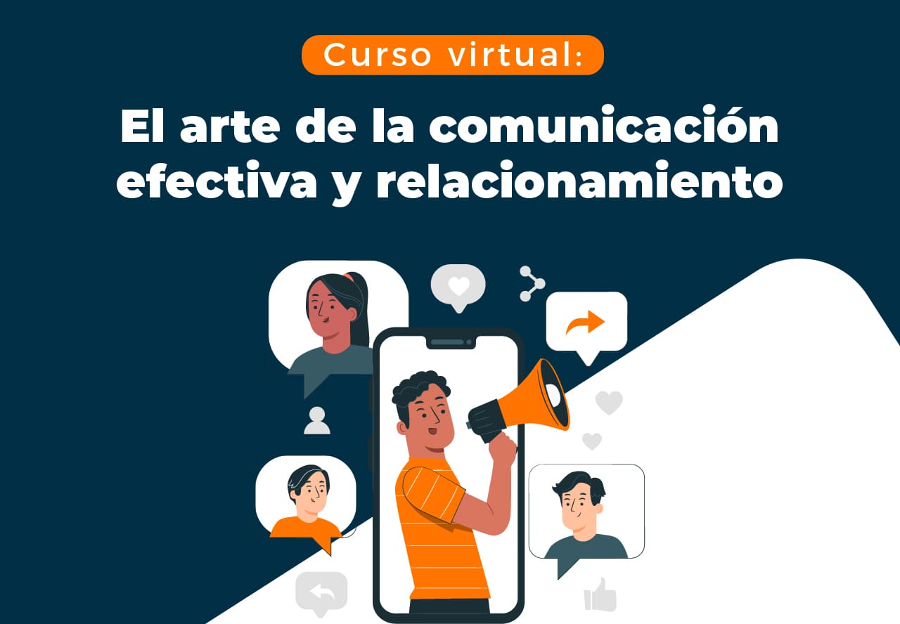 El arte de la comunicación efectiva y relacionamiento