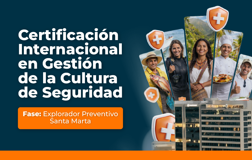 certificacion-internacional-gestion-cultura-seguridad-fase-explorador-preventivo-accion-educativa-presencial-santa-marta-portada