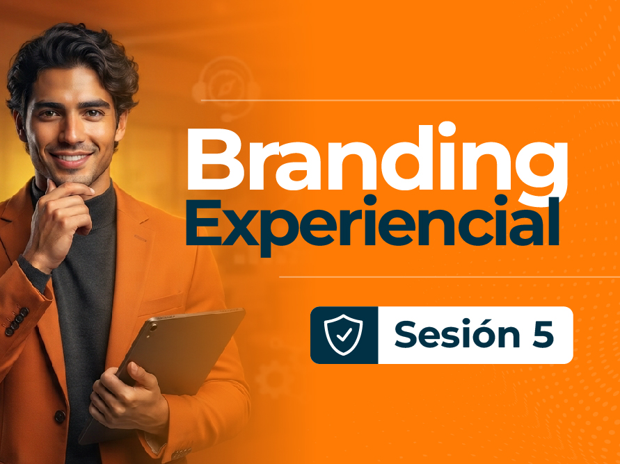 empresas-mipymes-sesion-5-branding-experiencial-servicio-cliente-alto-impacto-mipymes-portada