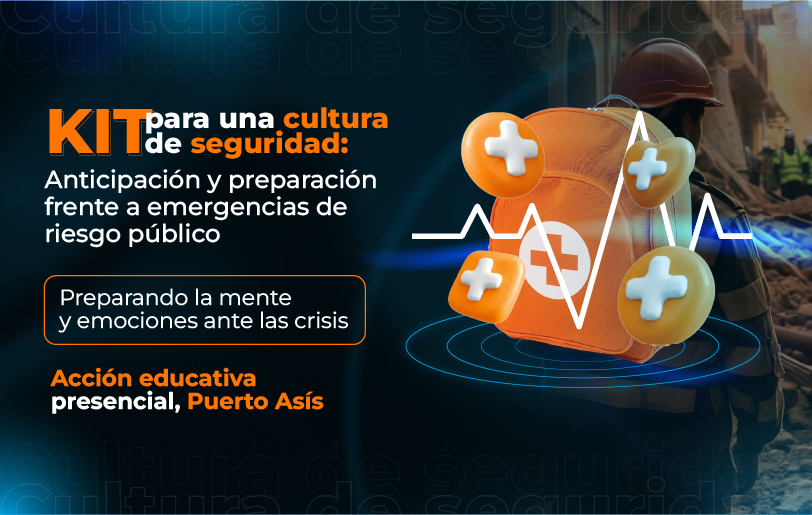 kit-para-una-cultura-de-seguridad-anticipacion-y-preparacion-frente-a-emergencias-de-riesgo-publico-preparando-la-mente-y-emociones-ante-las-crisis