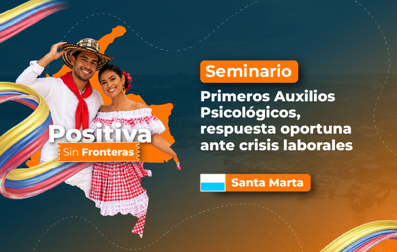 decisiones-diferencia-primeros-auxilios-psicologicos-crisis-laborales-accion-educativa-presencial-santa-marta