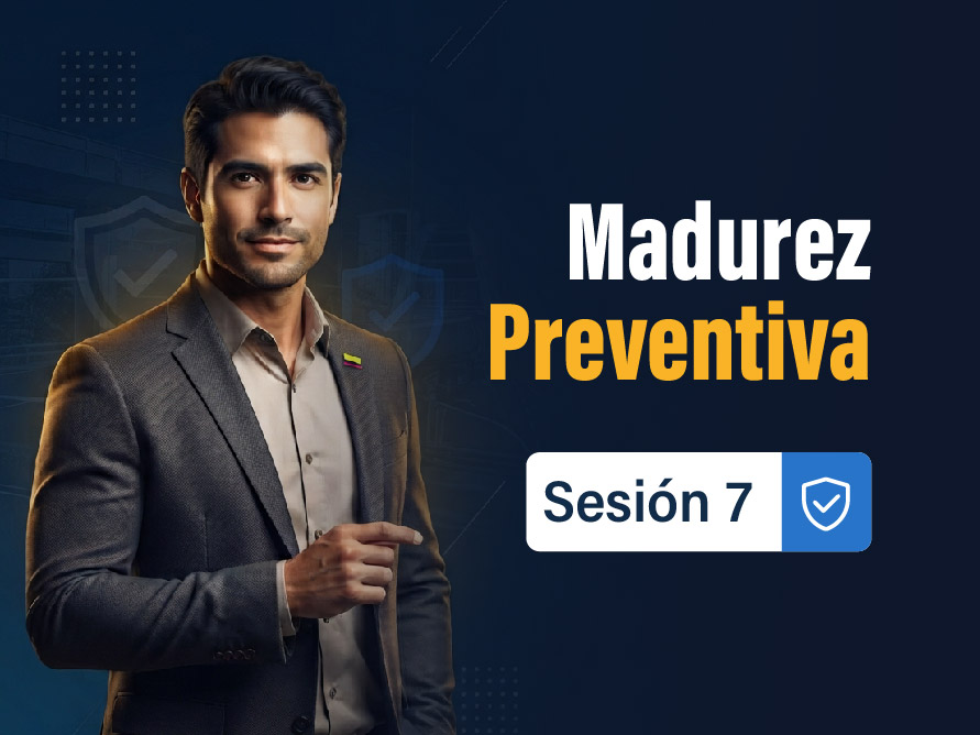 sesion-7-madurez-preventiva-en-el-estado-como-avanzar-del-cumplimiento-a-la-cultura