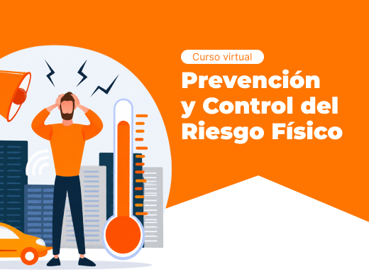 Curso virtual Prevención y Control del riesgo físico