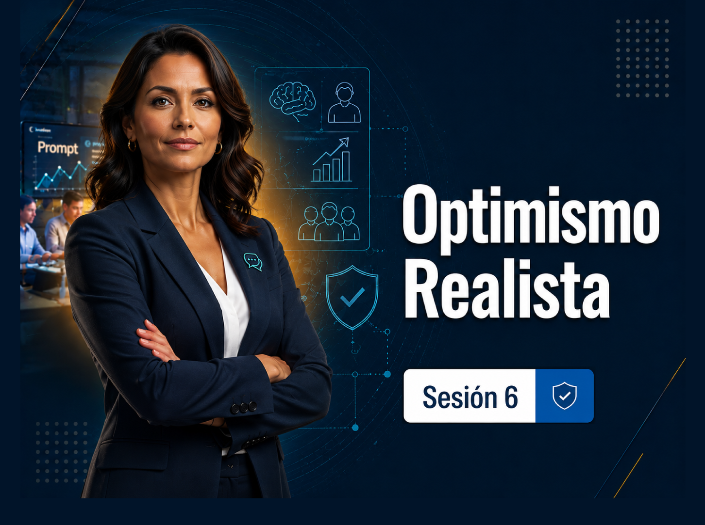 sesion-6-optimismo-realista-fuerza-interna-ante-los-cambios