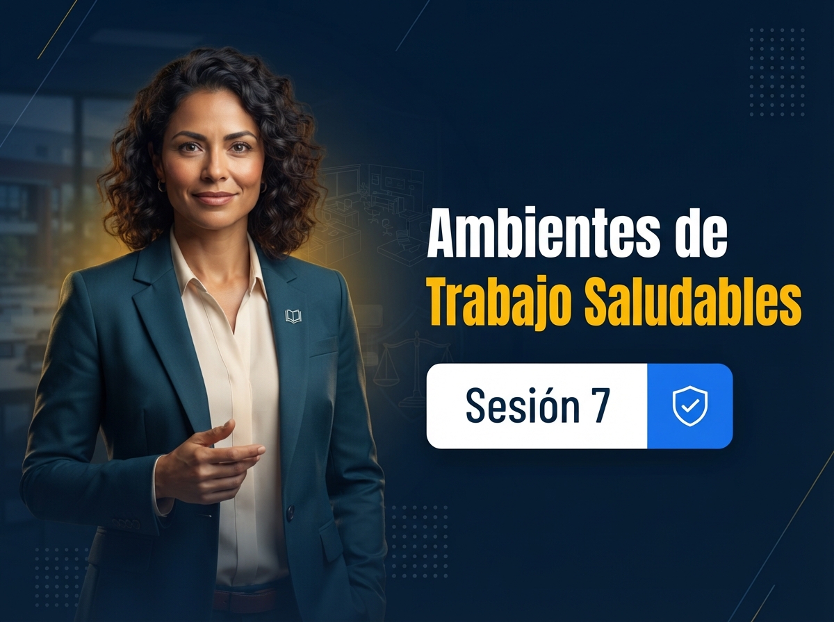sesion-7-ambientes-de-trabajo-saludables-modelo-de-implementacion-para-instituciones-del-sector-educacion