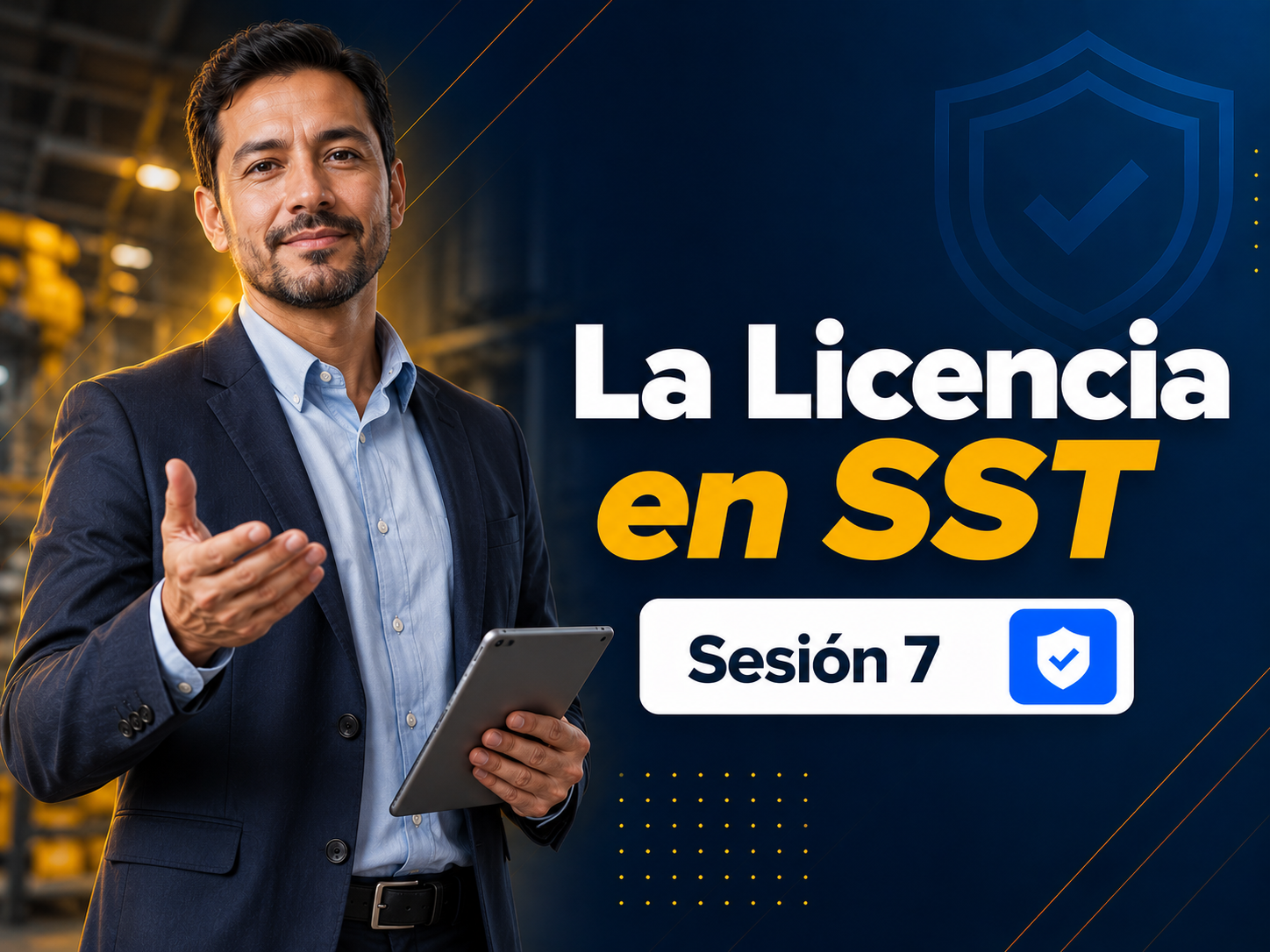 sesion-7-la-licencia-en-sst-y-su-convalidacion-en-los-paises-de-la-comunidad-andina-de-naciones-can