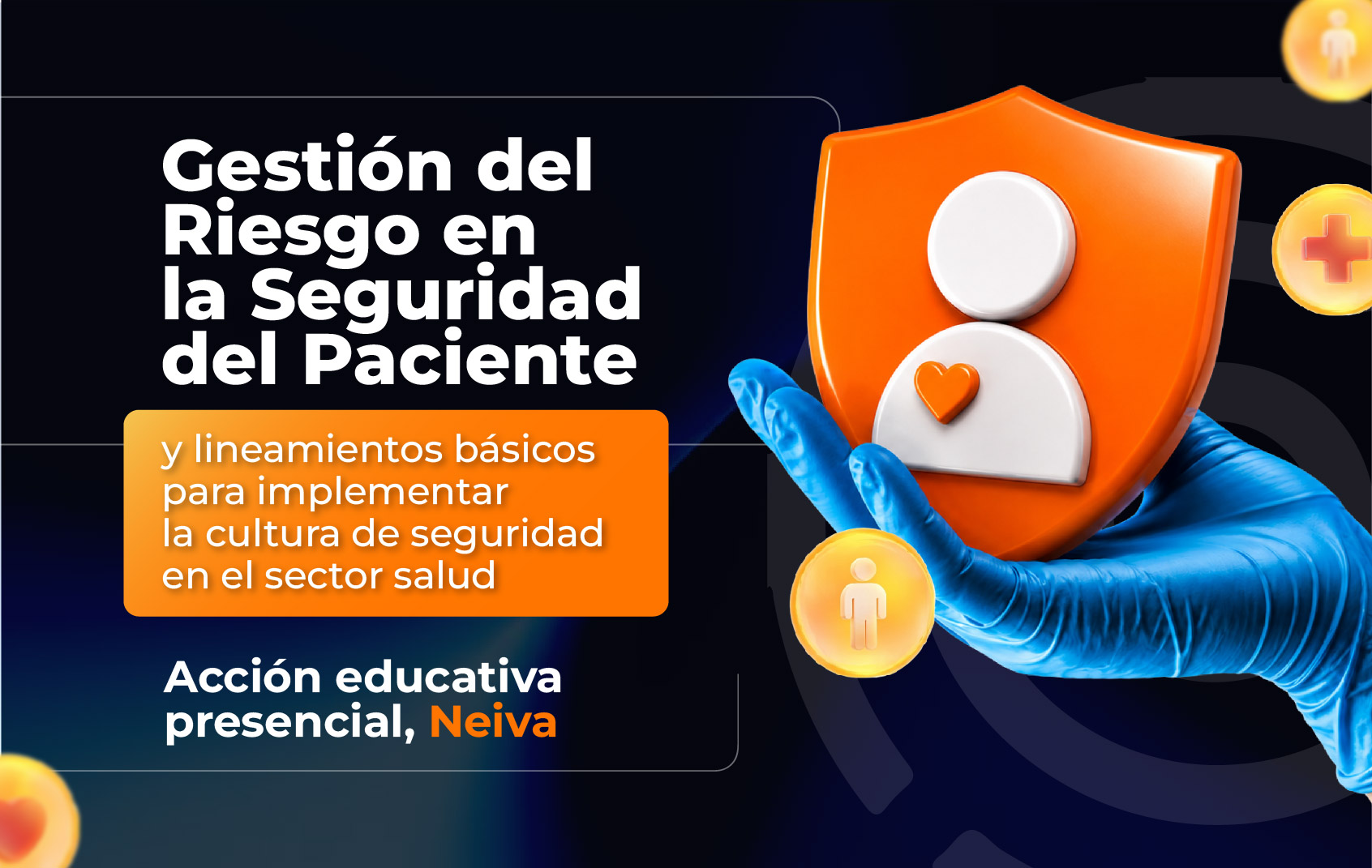 gestion-riesgo-seguridad-paciente-lineamientos-cultura-seguridad-sector-salud-emergencia-neiva