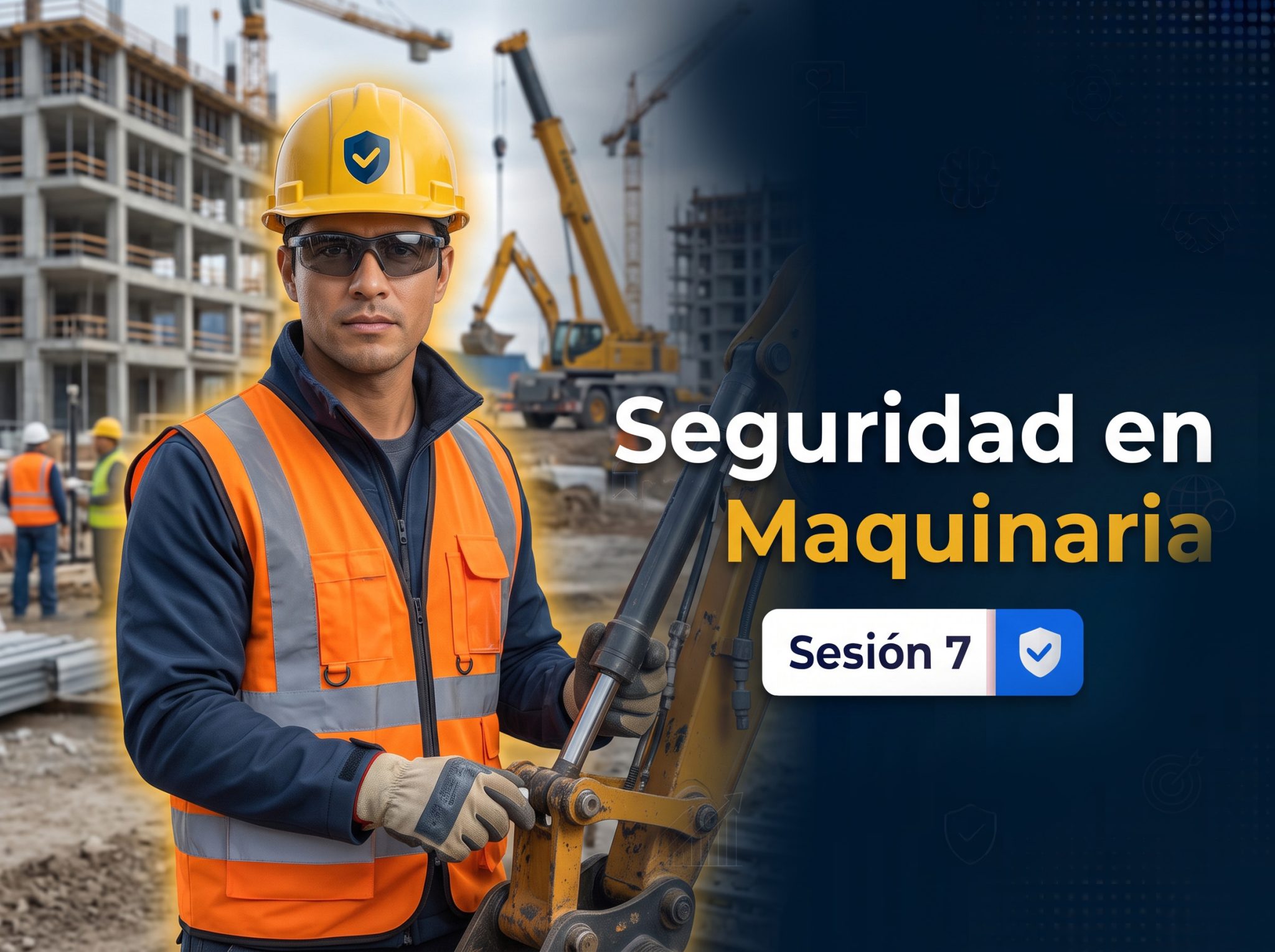 sesion-7-buenas-practicas-en-movimiento-seguridad-en-maquinaria-y-equipos-moviles-en-el-sector-construccion-portada